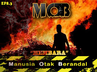 Cerbung  Manusia Otak Berandal  Episode 3  MEMBARA  Created by @ihsan_suradi @maghriza_azzanna