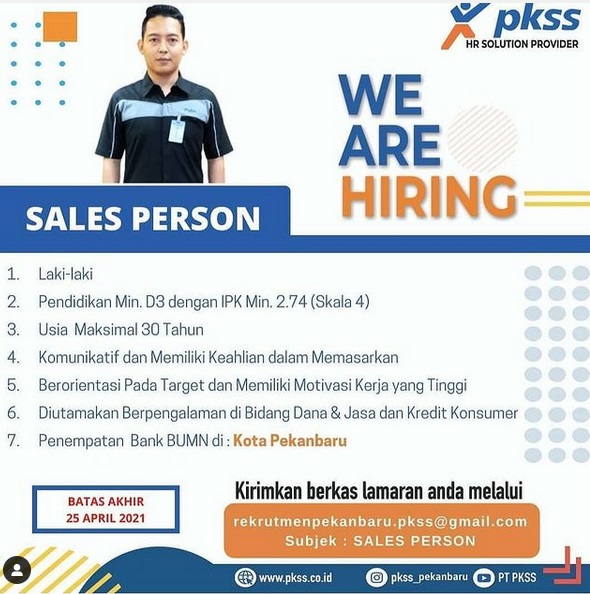 PT PKSS Pekanbaru Membuka Loker Sebagai Sales Person