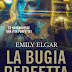 "La bugia perfetta" di Emily Elgar