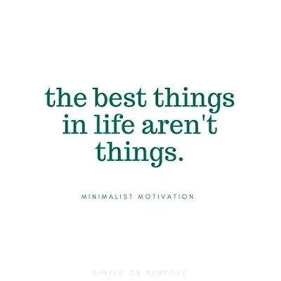 Best things in life are not things