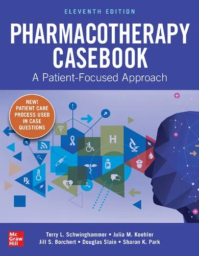 Pharmacotherapy Casebook 11th Edition [PDF]