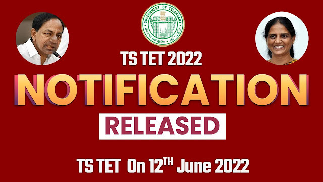 Teachers Eligibility Test in Telangana State - TS TET 2022 Notification