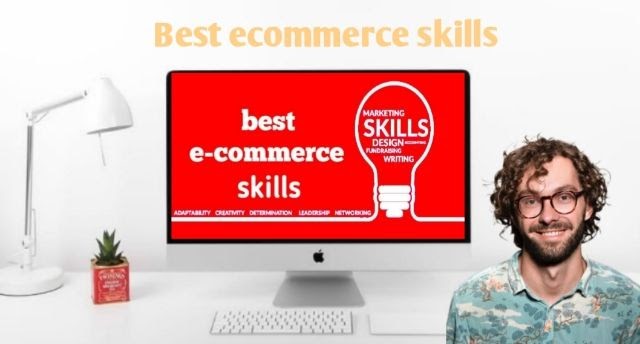 E-commerce skills
