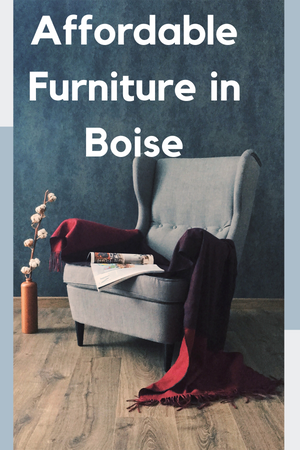 How to buy Affordable Furniture in Boise