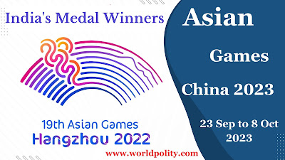 19th Asian Games China 2023 for Assam Competitive Exams : Total Medals Won by India in Asian Games China 2023