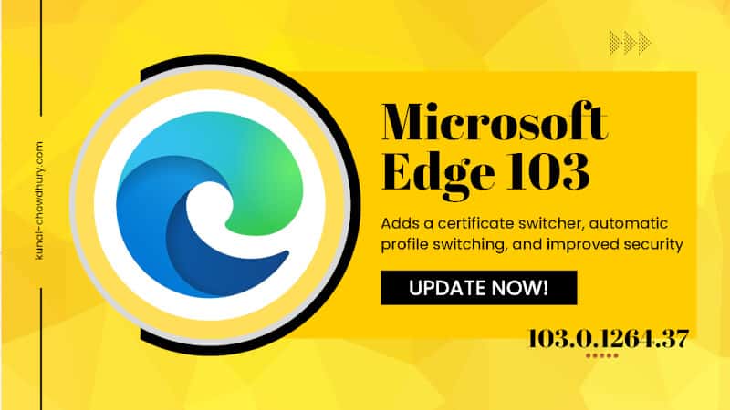 Microsoft Edge 103 adds four new features