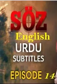 The Oath Soz Season 2,The Oath Soz Season 2 Episode 14 in Urdu,The Oath Soz Season 2 Episode 14 in Urdu Subtitles part 2,