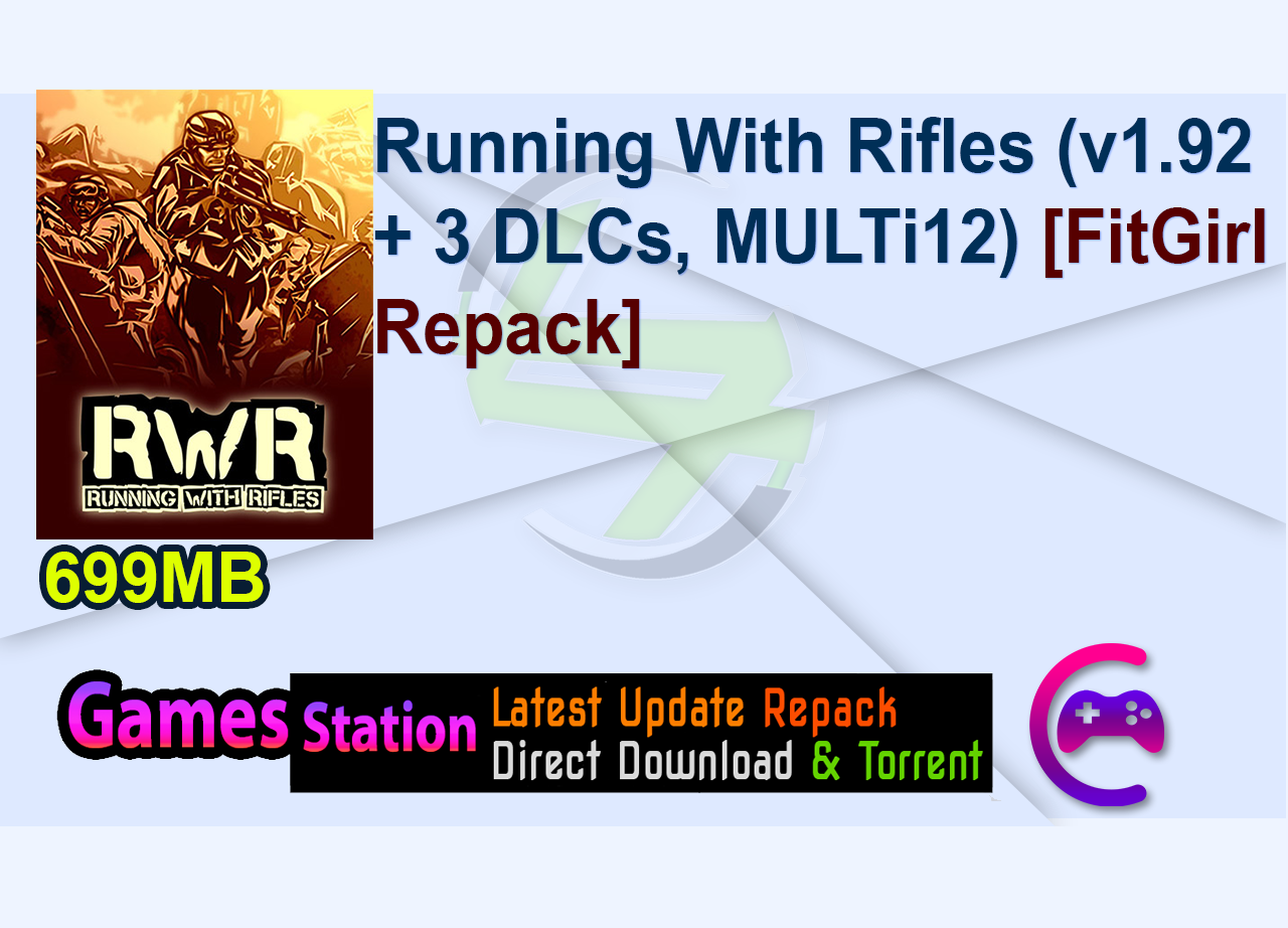 Running With Rifles (v1.92 + 3 DLCs, MULTi12) [FitGirl Repack]