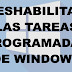 Deshabilitar tareas programadas de Windows