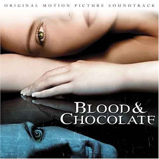 Blood And Chocolate - Soundtrack (2007)