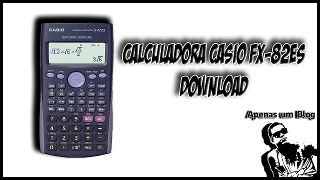 Emulador Calculadora Casio Fx-82es, Apenas um Blog.