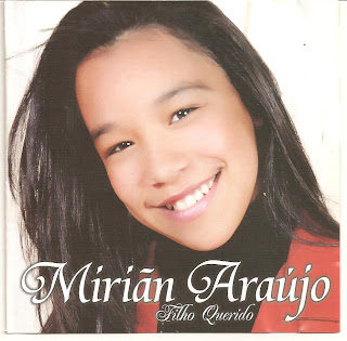 Mirian Araújo - Filho Querido 2010