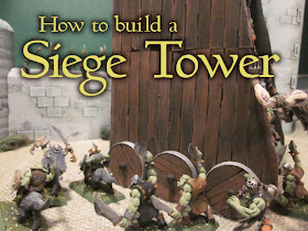 How to build a Warhammer Siege Tower