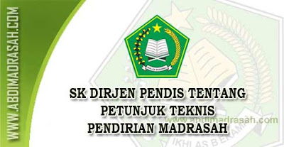 Petunjuk Teknis Pendirian Madrasah