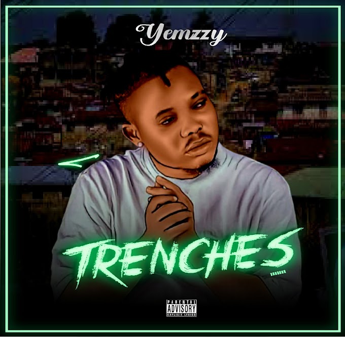 Yemzzy - Trenches