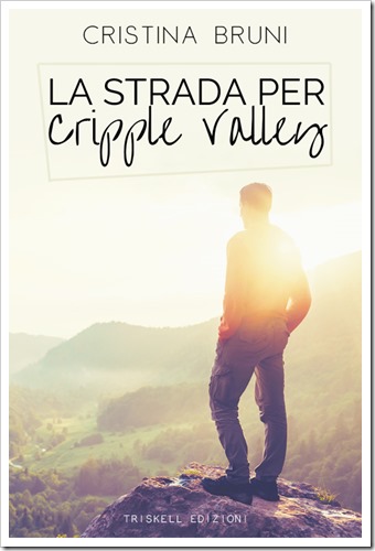 La strada per Cripple Valley