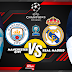 MANCHESTER CITY VS REAL MADRID EN VIVO | CHAMPIONS LEAGUE