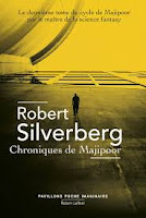 Robert Silverberg  Chroniques de Majipoor  Ed. Robert Laffont 