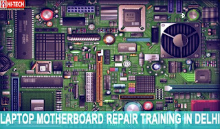 laptop motherboard repair training in Delhi