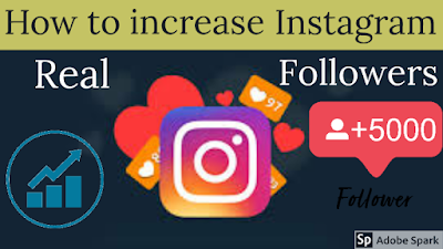 Increase Instagram followers , How to increase insta follower