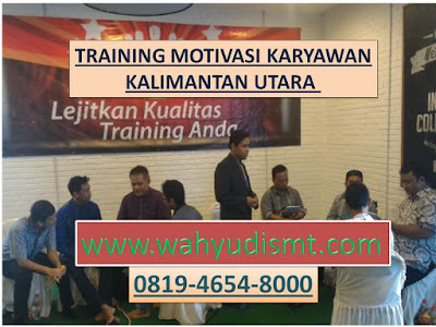 TRAINING MOTIVASI KARYAWAN KALIMANTAN UTARA, modul pelatihan mengenai TRAINING MOTIVASI KARYAWAN KALIMANTAN UTARA, tujuan TRAINING MOTIVASI KARYAWAN KALIMANTAN UTARA, judul TRAINING MOTIVASI KARYAWAN KALIMANTAN UTARA, judul training untuk karyawan KALIMANTAN UTARA, training motivasi mahasiswa KALIMANTAN UTARA, silabus training, modul pelatihan motivasi kerja pdf KALIMANTAN UTARA, motivasi kinerja karyawan KALIMANTAN UTARA, judul motivasi terbaik KALIMANTAN UTARA, contoh tema seminar motivasi KALIMANTAN UTARA, tema training motivasi pelajar KALIMANTAN UTARA, tema training motivasi mahasiswa KALIMANTAN UTARA, materi training motivasi untuk siswa ppt KALIMANTAN UTARA, contoh judul pelatihan, tema seminar motivasi untuk mahasiswa KALIMANTAN UTARA, materi motivasi sukses KALIMANTAN UTARA, silabus training KALIMANTAN UTARA, motivasi kinerja karyawan KALIMANTAN UTARA, bahan motivasi karyawan KALIMANTAN UTARA, motivasi kinerja karyawan KALIMANTAN UTARA, motivasi kerja karyawan KALIMANTAN UTARA, cara memberi motivasi karyawan dalam bisnis internasional KALIMANTAN UTARA, cara dan upaya meningkatkan motivasi kerja karyawan KALIMANTAN UTARA, judul KALIMANTAN UTARA, training motivasi KALIMANTAN UTARA, kelas motivasi KALIMANTAN UTARA   