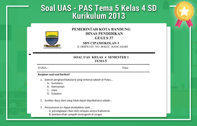 Soal UAS - PAS Tema 5 Kelas 4 SD