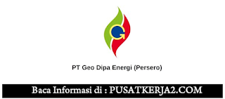 Lowongan Kerja Terbaru SMA SMK D3 S1 Juni 2020 PT Geo Dipa Energi