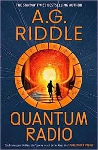 Quantum Radio by A.G. Riddle (Book cover)