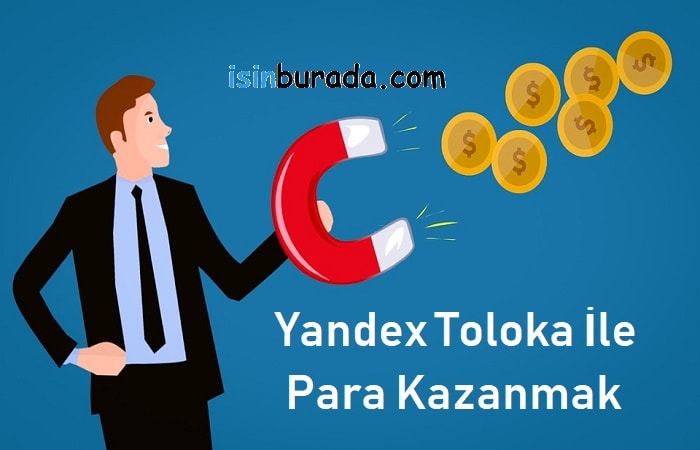 Yandex Toloka ile Para Kazanmak