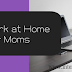 5 Flexible Work at Home Jobs for Moms