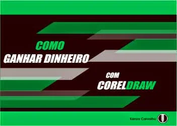  Como Ganhar Dinheiro Com Corel Draw