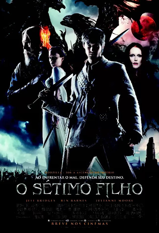 O SÉTIMO FILHO | Aventura com Jeff Bridges e Julianne Moore ganha cartaz nacional!