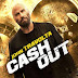 Cash Out (2024) Full Movie Watch Online HD Print Free Download