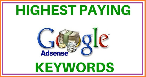 Google Adsense High Paying Keywords 