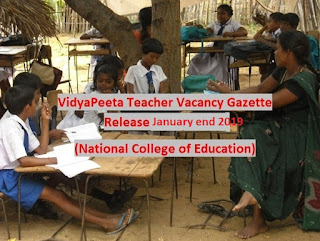 2019 Vidya Peeta Gazette Release January End to admit students National College of Education