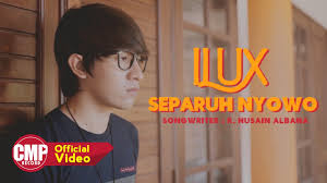 Separuh Nyowo - Ilux ID