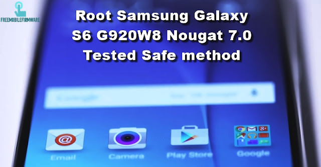 How To Root Samsung Galaxy S6 G920W8 Nougat 7.0 Security U5 Tested Safe method 