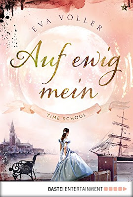 Lesemonat Februar 2018 - Time School 2: Auf ewig mein von Eva Völler 