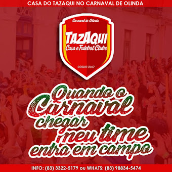 CASA DO TAZAQUI - CARNAVAL DE OLINDA 2018