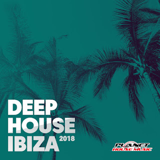 MP3 download Various Artists - Deep House Ibiza 2018 iTunes plus aac m4a mp3