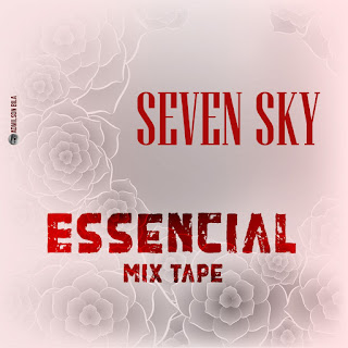 Seven Sky - Essencial (Mixtape) [ 2019 ]