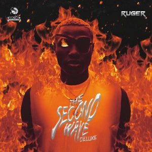 Ruger – "The Second Wave" (Deluxe) EP