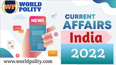 India Current Affairs GK MCQ 2022 for UPSC | India GK and Current Affairs MCQ 2022