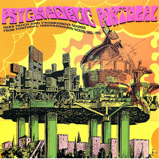 VA "Psychedelic Portugal: Hard Psych And Progressive Sounds From Portugal Underground Scene  1968-1974" amazing Compilation