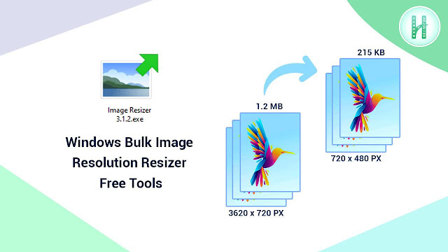 Windows Bulk Image Resolution Resizer Free Tools, Windows Bulk Image Resizer, Windows Bulk Image Compressor Free Tools, Image Resolution Resizer Free