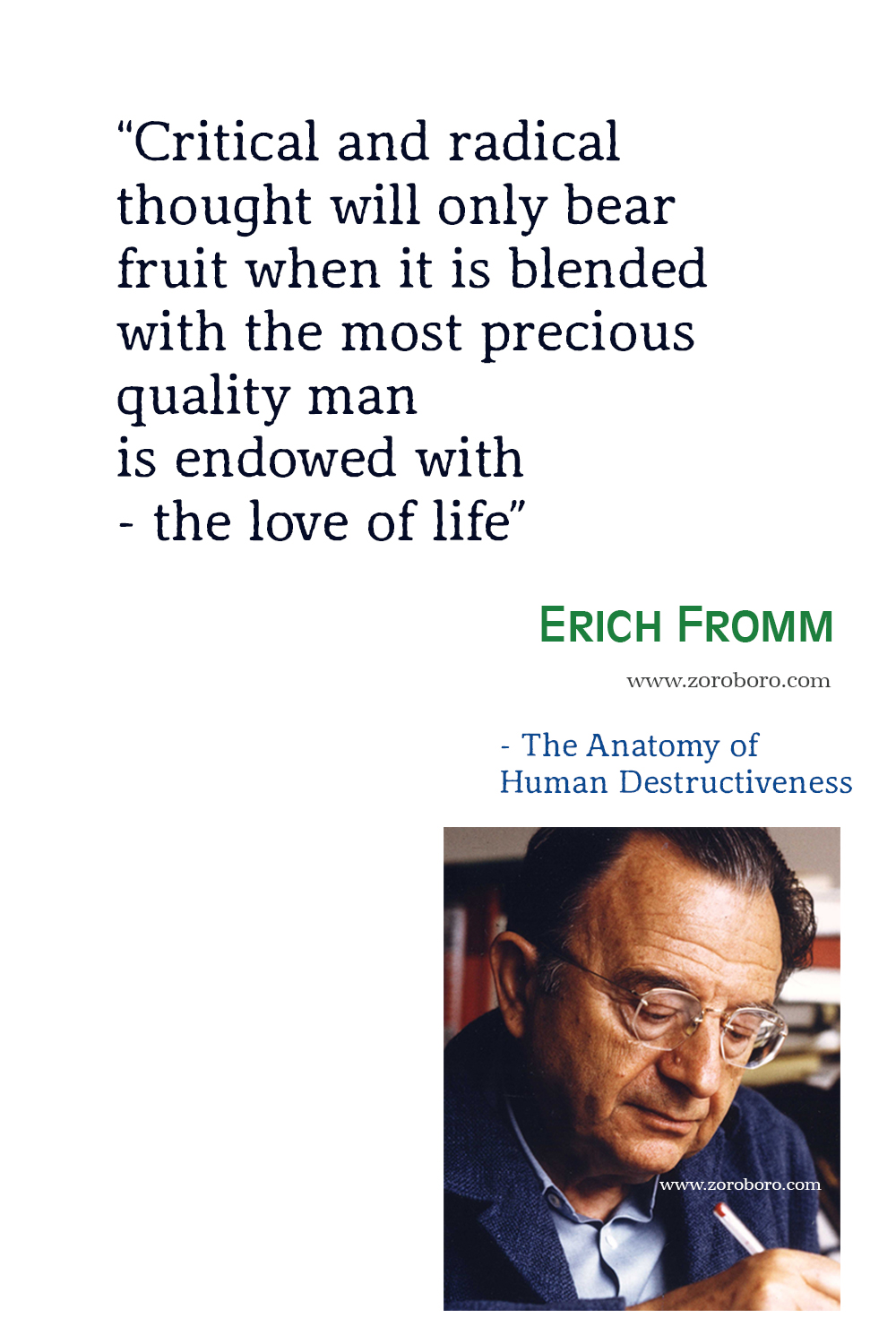 Erich Fromm Quotes, Erich Fromm Art of love Quotes, Erich Fromm Books Quotes, Erich Fromm The Sane Society, Erich Fromm Escape from Freedom Quotes.