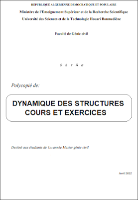 Découvrez le Polycopié DYNAMIQUE DES STRUCTURES COURS ET EXERCICES : Votre guide complet pour maîtriser l'analyse dynamique des structures. Téléchargez-le gratuitement et explorez les chapitres essentiels de ce domaine clé de l'ingénierie