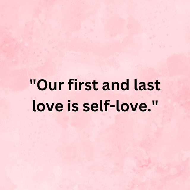 Self-Love Quotes Help You to Inspire and Motivate