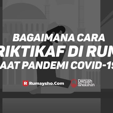 Begini Cara Iktikaf di Rumah Saat Masa Pandemi