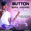 Button - Maria Karamba (Prod. Dj Kalunga) [DOWNLOAD] .Mp3